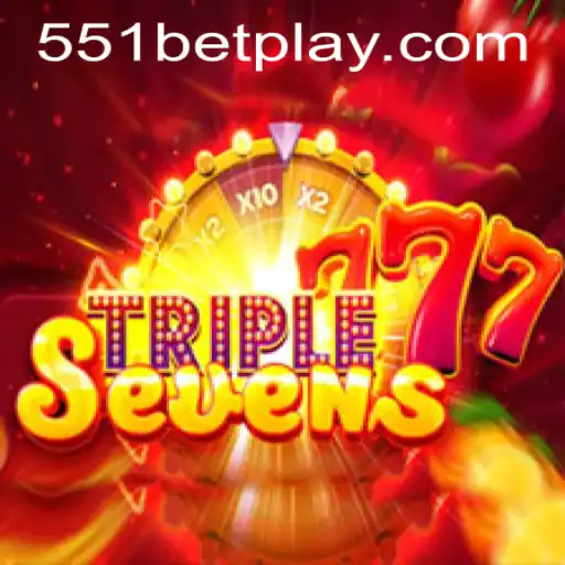 Exploring the Excitement of 777TripleSeven and Navigating 551bet PH Login