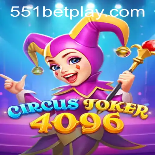 Discover the Thrills of CircusJoker4096: A Guide to Gameplay and More