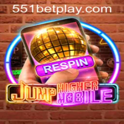 Discovering JumpHighermobile: A Riveting New Adventure Coupled with 551bet PH Login
