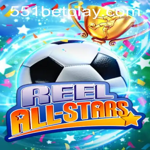 Exploring the Thrills of ReelAllStars and 551bet PH Login